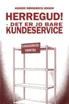 Herregud! Det er jo bare kundeservice