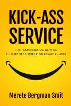 KICK-ASS SERVICE