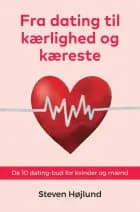 Fra dating til kærlighed og kæreste