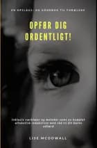 Opfør dig ordentligt!
