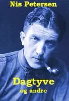 Dagtyve og andre