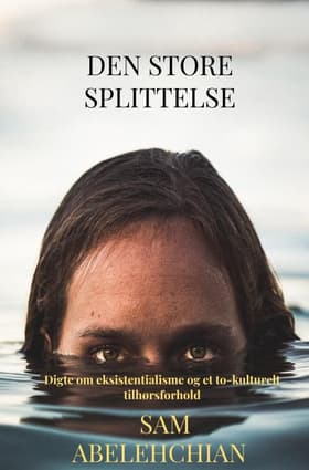 Den store splittelse af Sam Abelehchian
