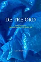 DE TRE ORD