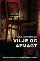 Vilje og afmagt
