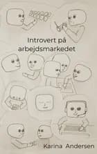 Introvert på arbejdsmarkedet