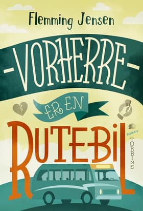 Vorherre er en rutebil af Flemming Jensen