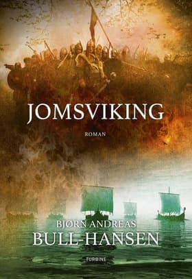 Jomsviking af Bjørn Andreas Bull-Hansen