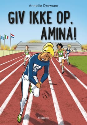 Giv ikke op, Amina! af Annelie Drewsen