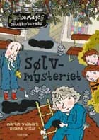 Sølvmysteriet – LasseMajas detektivbureau