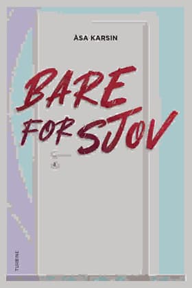 Bare for sjov af Åsa Karsin