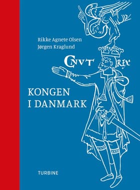 Kongen i Danmark af Rikke Agnete Olsen