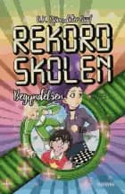Rekordskolen, Bog 1 – Begyndelsen