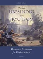 Hverken ubesindig eller frygtsom