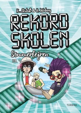 Rekordskolen, Bog 4 - Sommerlejren af Katarina Ekstedt