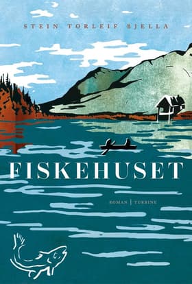 Fiskehuset af Stein Torleif Bjella