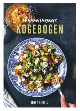 Fermenterings­kogebogen af Jenny Neikell