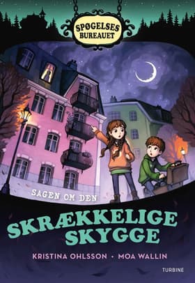 Spøgelsesbureauet. Sagen om den skrækkelige skygge af Kristina Ohlsson