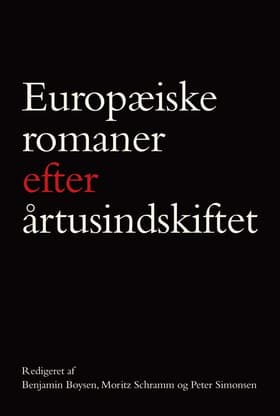 Europæiske romaner efter årtusindskiftet af Benjamin Boysen