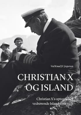 Christian X og Island af Knud J.V. Jespersen
