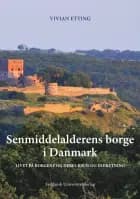 Senmiddelalderens borge i Danmark