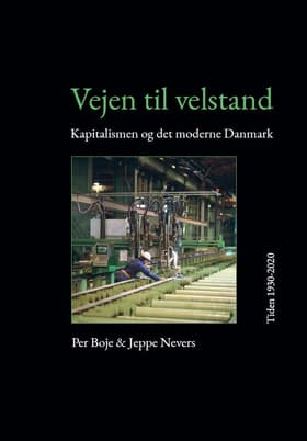 Kapitalismen og det moderne Danmark af Per Boje