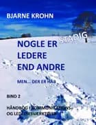 Nogle er stadig ledere end andre