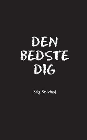 Den bedste dig af Stig Sølvhøj