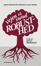 Vejen til sund robusthed