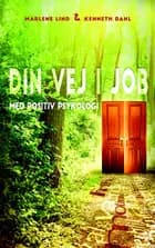 Din vej i job, med positiv psykologi.