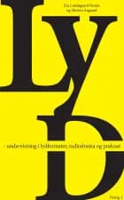 LYD - undervisning i lydformater, radiodrama og podcast
