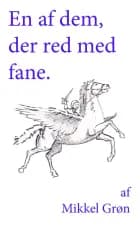 En af dem der red med fane