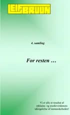 For resten ... 4. samling