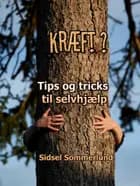 Kræft?  Tips og tricks til selvhjælp