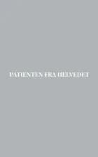 Patienten fra Helvedet