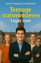 Teenagestatsministeren tager over