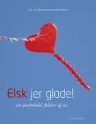 Elsk jer glade!