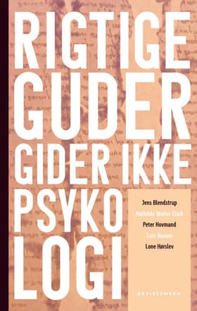 Rigtige guder gider ikke psykologi af Peter Hovmand