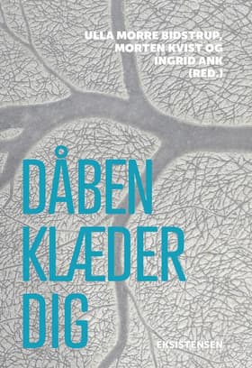 Dåben klæder dig af Ingrid Ank