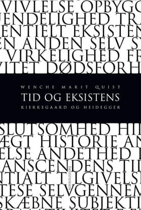 Tid og eksistens af Wenche Marit Quist