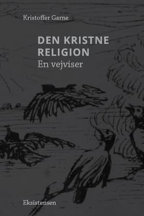 Den kristne religion af Kristoffer Garne