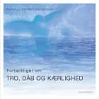 Fortællinger om tro, dåb og kærlighed