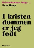 I kristendommen er jeg født