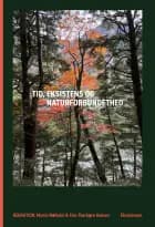 Tid, Eksistens og Naturforbundethed