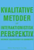 Kvalitative metoder i et interaktionistisk perspektiv