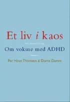 Et liv i kaos