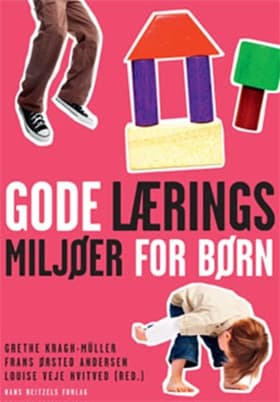 Gode læringsmiljøer for børn af Jóhanna Einarsdóttir