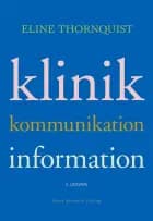 Klinik, kommunikation, information