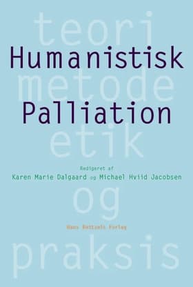 Humanistisk palliation af Michael Hviid Jacobsen