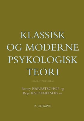Klassisk og moderne psykologisk teori af Allan Holmgren