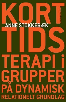 Korttidsterapi i grupper af Anne Stokkebæk